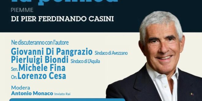  “C’era una volta la politica”, Pier Ferdinando Casini presenta il suo libro ad Avezzano